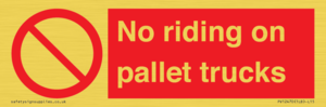 No riding on pallet trucks